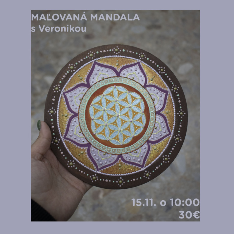 Workshop, Maľovaná mandala s Veronikou, 15.11.2025 - 10:00 - Sobota