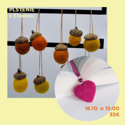 Workshop, Plstenie, 16.10.2025 - 15:00