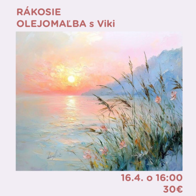 Workshop, Rákosie - olejomaľba, 16. 4. 2026 - 16:00