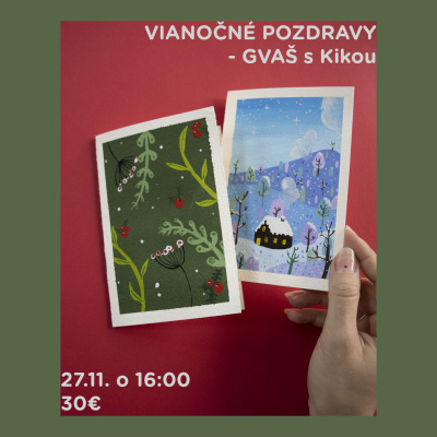 Workshop, Vinočné pozdravy gvašom s Kikou, 27.11.2025 -16:00