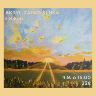 Workshop, Západ slnka - akryl, 4.9.2025 -15:00