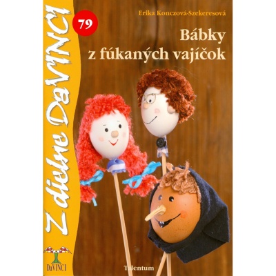 Bábky z fúkaných vajíčok - DaVINCI 79