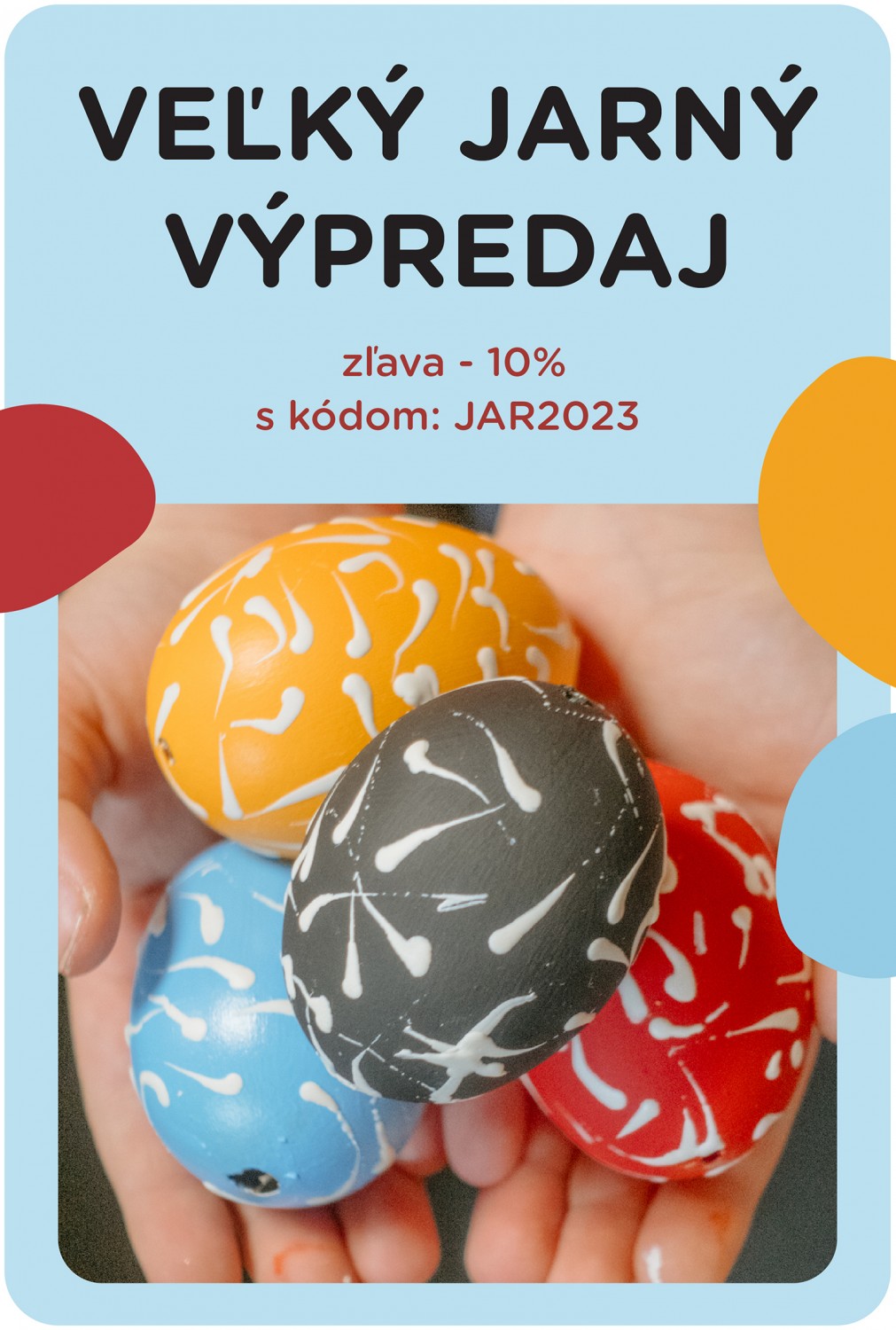 Veľký jarný výpredaj v creActive s farebnými vajíčkami a 10% zľavou.